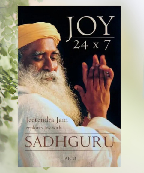 Joy 24x7 Sadhguru English Edition